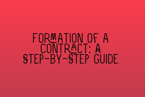 Featured image for Formation of a Contract: A Step-by-Step Guide